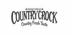 SHEDD'S SPREAD COUNTRY CROCK COUNTRY FRESH TASTE