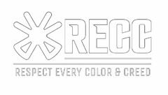 RECC RESPECT EVERY COLOR & CREED