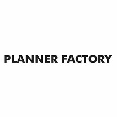 PLANNER FACTORY