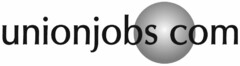 UNIONJOBS COM