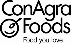 CONAGRA FOODS FOOD YOU LOVE