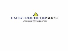 ENTREPRENEURSHOP A FRANCHISE CONSULTING FIRM