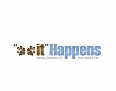 "IT" HAPPENS SANITARY SOLUTIONS FOR YOUR HOME & PET