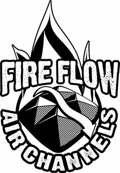 FIRE FLOW AIR CHANNELS