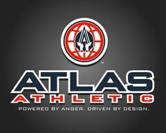 ATLAS ATHLETIC POWERED BY ANGER. DRIVEN BY DESIGN.