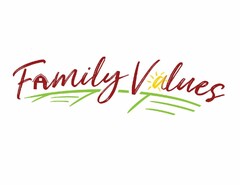 FAMILY VALUES