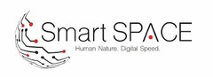 SMART SPACE HUMAN NATURE. DIGITAL SPEED.