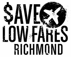 $AVE LOW FARES RICHMOND