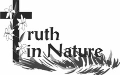 TRUTH IN NATURE