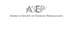 ASEP AMERICAN SOCIETY OF EXERCISE PHYSIOLOGISTS