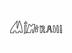 MINIRAH!