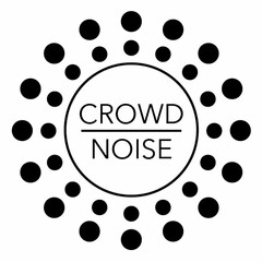 CROWD NOISE