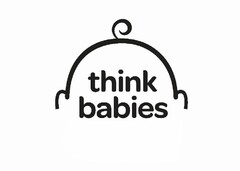 THINK BABIES