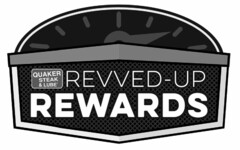 QUAKER STEAK & LUBE REVVED-UP REWARDS