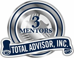 3 MENTORS TOTAL ADVISOR, INC.