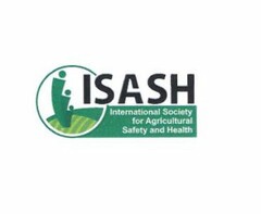 ISASH INTERNATIONAL SOCIETY FOR AGRICULTURAL SAFETY AND HEALTH