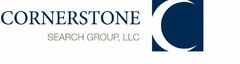 CORNERSTONE SEARCH GROUP, LLC C