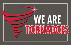 WE ARE TORNADOES