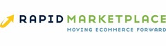 RAPID MARKETPLACE MOVING ECOMMERCE FORWARD