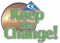 KEEP THE CHANGE!