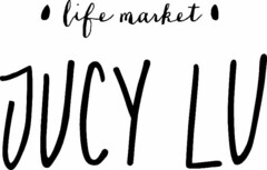 LIFE MARKET JUCY LU