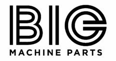 BIG MACHINE PARTS