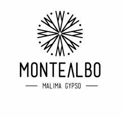 MONTEALBO - MALIMA GYPSO -