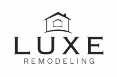 LUXE REMODELING