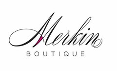 MERKIN BOUTIQUE