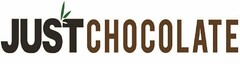 JUST CHOCOLATE