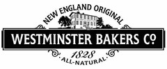 NEW ENGLAND ORIGINAL WESTMINSTER BAKERS CO. 1828 ·ALL-NATURAL·