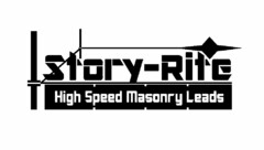 STORY-RITE HIGH SPEED MASONRY LEADS