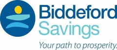BIDDEFORD SAVINGS YOUR PATH TO PROSPERITY.