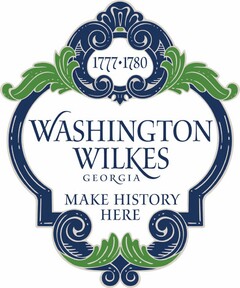 1777 1780 WASHINGTON WILKES GEORGIA MAKE HISTORY HERE