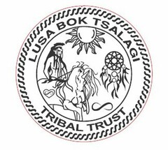 LUSA BOK TSALAGI TRIBAL TRUST