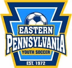 EASTERN PENNSYLVANIA YOUTH SOCCER EST. 1972