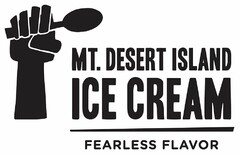 MT. DESERT ISLAND ICE CREAM FEARLESS FLAVOR