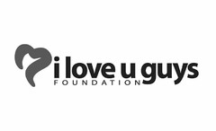 I LOVE U GUYS FOUNDATION