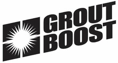 GROUT BOOST