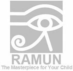 RAMUN THE MASTERPIECE FOR YOUR CHILD