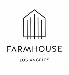 FARMHOUSE LOS ANGELES