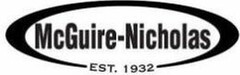 MCGUIRE-NICHOLAS EST. 1932