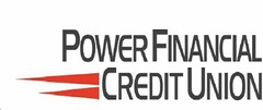 POWER FINANCIAL CREDIT UNION