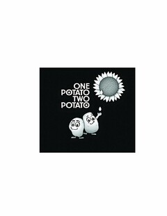 ONE POTATO TWO POTATO