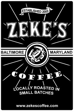 ESTABLISHED 2005 ZEKE'S COFFEE BALTIMORE MARYLAND SMALL BATCH ROASTERY