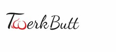 TWERKBUTT