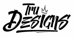 TRU DESIGNS