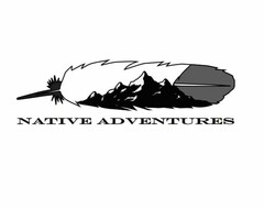 NATIVE ADVENTURES