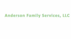 ANDERSON FAMILY SERVICES, LLC