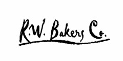 R.W. BAKERS CO.